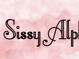 The Sissy Alphabet